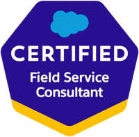 Certified Salesforce Field Service Consultant Certified Salesforce Field Service Consultant